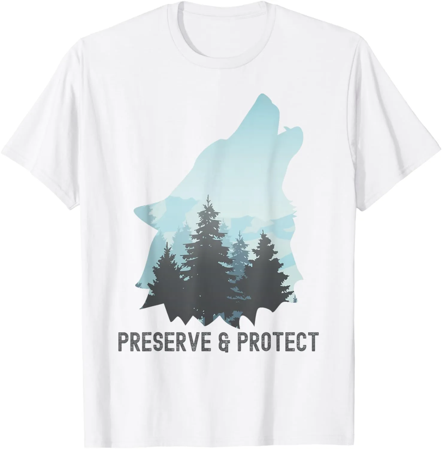Preserve and Protect Wolf Forest Wildlife Conservation T-Shirt