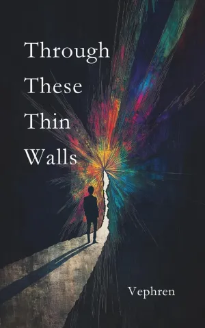 Through These Thin Walls Paperback  February 13, 2025